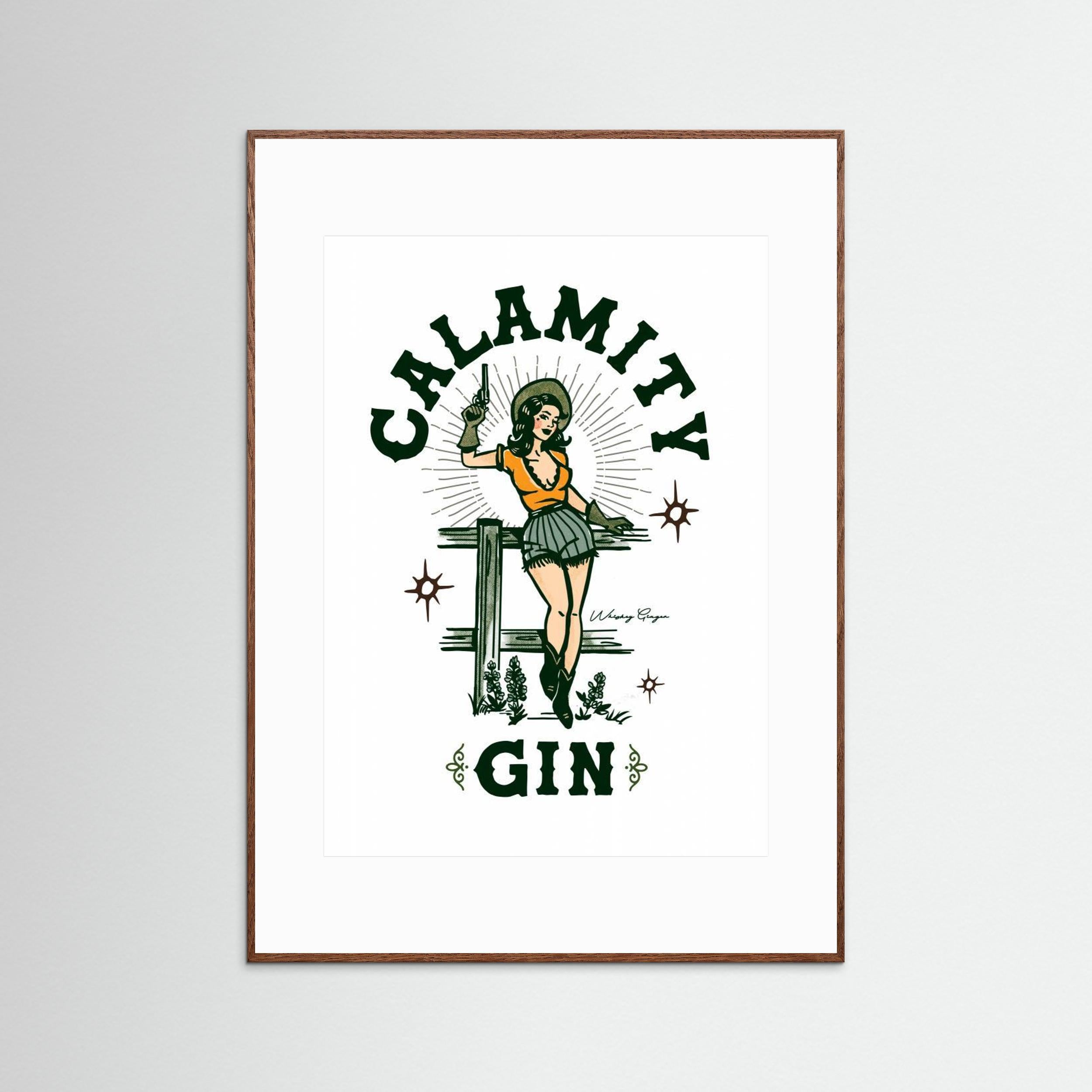 Calamity Gin Funny Retro Western Cowgirl Art by The Whiskey Ginger